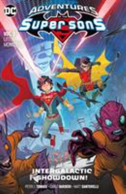 Adventures of the Super Sons. 2, The boys are back in town! /