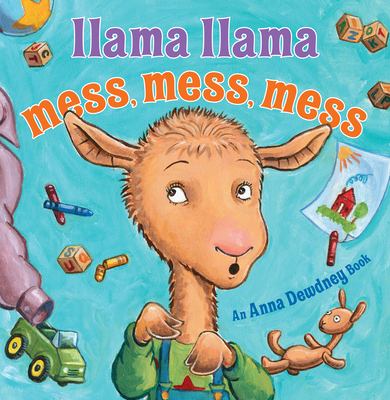 Llama Llama Mess Mess Mess.