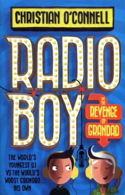 Radio boy and the revenge of grandad