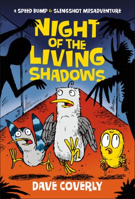 Night of the living shadows : a Speed Bump & Slingshot misadventure