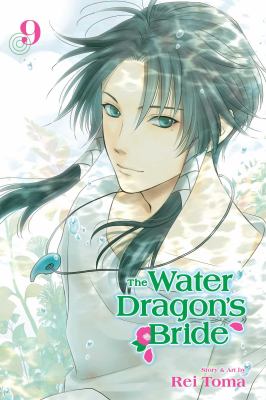 The water dragon's bride. 9 /