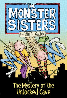 The monster sisters and the mystery of the unlocked cave