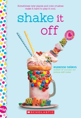Shake It Off : a wish novel