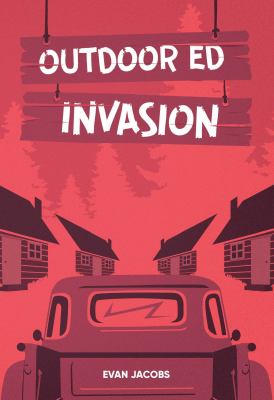 Outdoor ed invasion