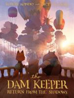The dam keeper. 3, Return from the shadows /