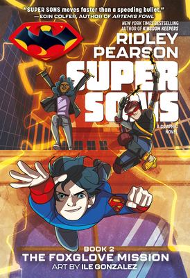 Super sons : the Foxglove mission