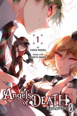 Angels of death : episode.0. 1 /