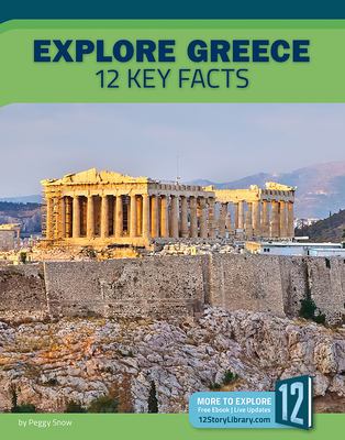 Explore Greece : 12 key facts