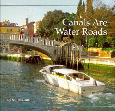 Canals are water roads