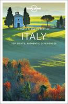 Italy : top sights, authentic experiences