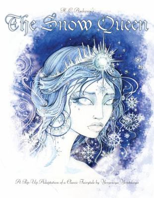 Han Christian Andersen's The Snow Queen : a tale in seven stories : a pop-up adaptation of a classic fairy tale