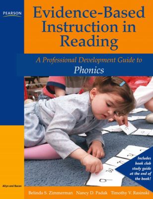 Evidence-based instruction in reading : a professional development guide to phonics