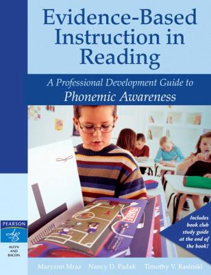 Evidence-based instruction in reading : a professional development guide to phonemic awareness