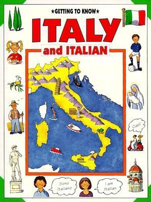 Getting to know Italy and Italian