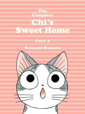 The complete Chi's sweet home. 2 /