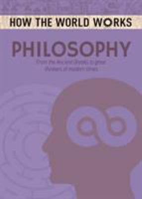 Philosophy : from the ancient Greeks to great thinkers of modern times