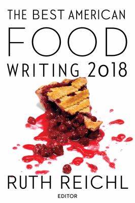 Best American food writing 2018