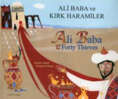 Ali Baba ve kirk haramiler = Ali Baba and the forty thieves