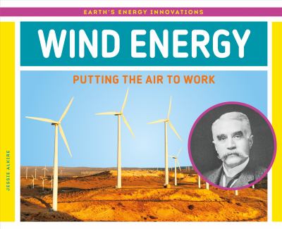 Wind energy : putting the air to work