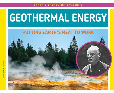 Geothermal energy : putting Earth's heat to work