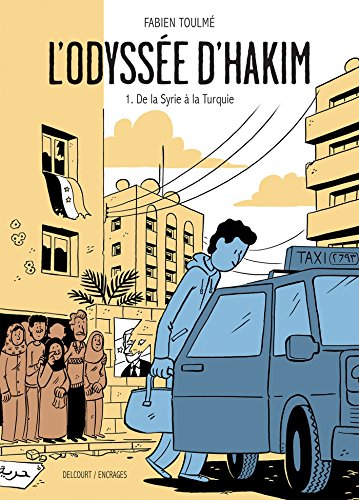 L'Odyssée d'Hakim. 1, De la Syrie à la Turquie /