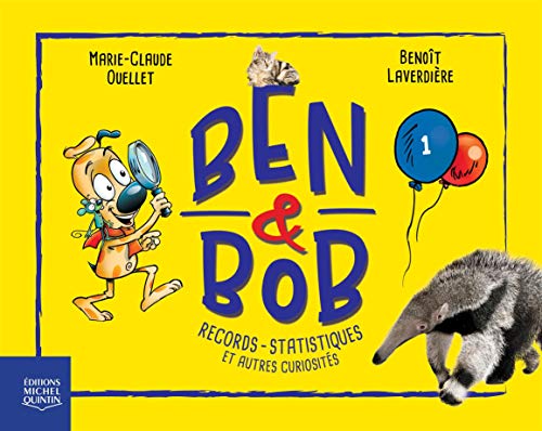 Ben & Bob : records, statistiques et autres curiosités