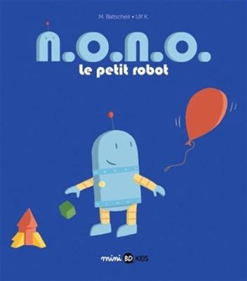 N.O.N.O. : le petit robot