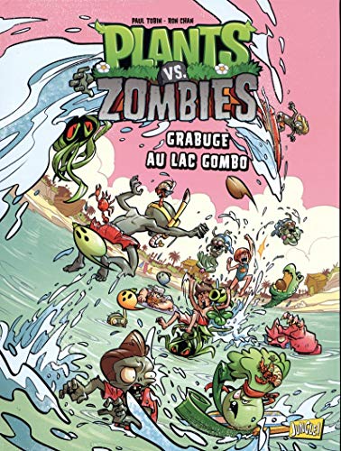 Plants vs. zombies. 10, Grabuge au lac Gombo /