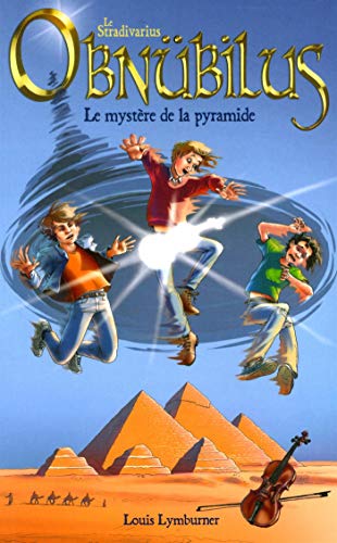 Le mystère de la pyramide