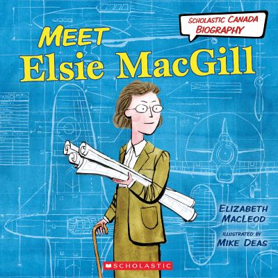 Meet Elsie MacGill