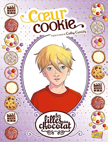 Les filles au chocolat. 6, Coeur cookie/ /