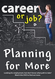Career or Job?  Planning for More