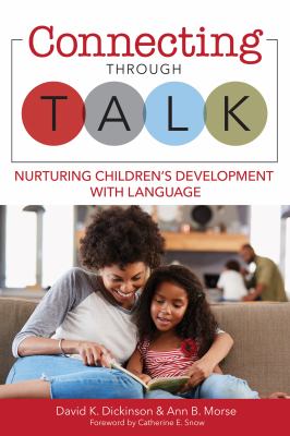 Connecting through talk : nurturing children's development with language