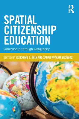 Spatial citizenship education : citizenship through geography