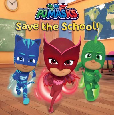 PJ Masks save the school!