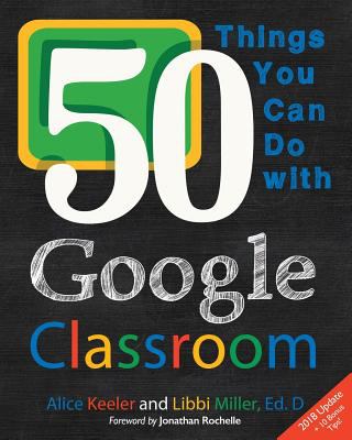 50 things you can do with Google classroom