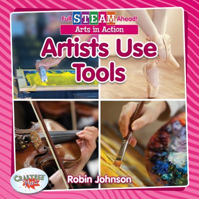 Artists use tools