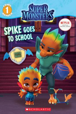 Spike goes to school