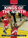 Kings of the north : the Toronto Raptors