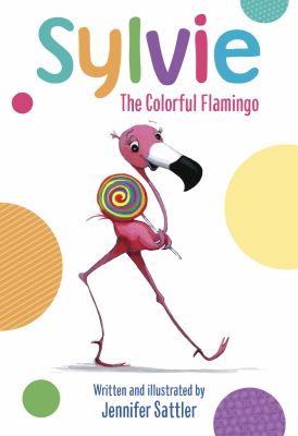 Sylvie : the colorful flamingo