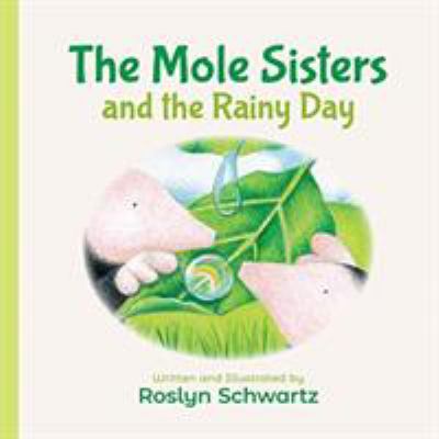 The mole sisters and the rainy day