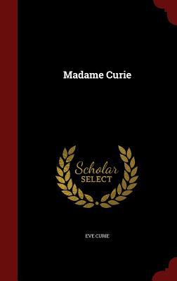 Madame Curie : a biography