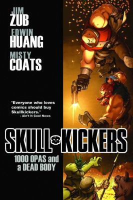 Skullkickers. 1, 1000 opas and a dead body /