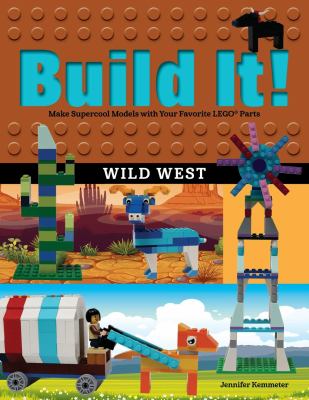 Build the wild west and other great LEGO ideas