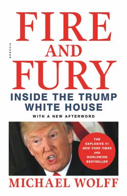 Fire and fury : inside the Trump White House