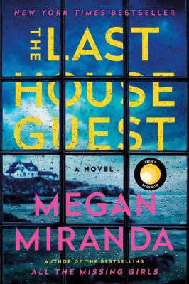 The last house guest : a novel