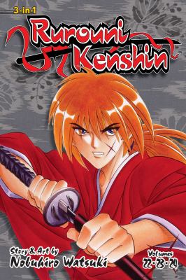 Rurouni kenshin : a compilation of the graphic novel, volumes 22-23-24