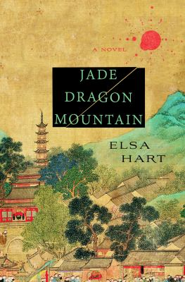 Jade Dragon Mountain : a novel