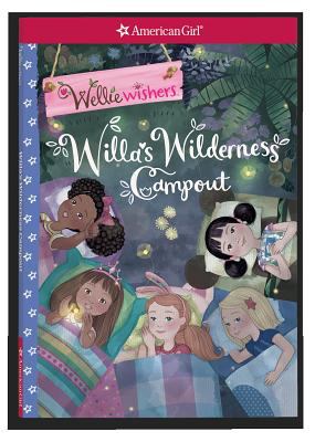 WellieWishers : Willa's wilderness campout