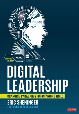 Digital leadership : changing paradigms for changing times